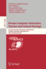 Human-Computer Interaction, Tourism and Cultural Heritage : Second International Workshop, HCITOCH 2011, Cordoba, Argentina, September 14-15, 2011, Revised Selected Papers - Book