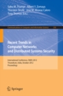 Recent Trends in Computer Networks and Distributed Systems Security : International Conference, SNDS 2012, Trivandrum, India, October 11-12, 2012, Proceedings - eBook
