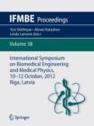 International Symposium on Biomedical Engineering and Medical Physics, 10-12 October, 2012, Riga, Latvia - Book