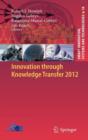 Innovation through Knowledge Transfer 2012 - Book