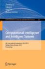 Computational Intelligence and Intelligent Systems : 6th International Symposium, ISICA 2012, Wuhan, China, October 27-28, 2012. Proceedings - Book
