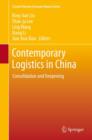 Contemporary Logistics in China : Consolidation and Deepening - Book