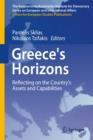Greece's Horizons : Reflecting on the Country's Assets and Capabilities - Book
