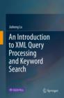An Introduction to XML Query Processing and Keyword Search - eBook