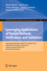 Leveraging Applications of Formal Methods, Verification, and Validation : International Workshops, SARS 2011 and MLSC 2011, held under the auspices of ISoLA 2011 in Vienna, Austria, October 17-18, 201 - eBook