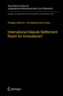 International Dispute Settlement: Room for Innovations? - eBook