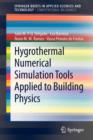Hygrothermal Numerical Simulation Tools Applied to Building Physics - Book