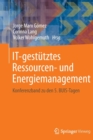It-Gestutztes Ressourcen- Und Energiemanagement : Konferenzband Zu Den 5. Buis-Tagen - Book