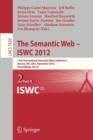 The Semantic Web -- ISWC 2012 : 11th International Semantic Web Conference, Boston, MA, USA, November 11-15, 2012, Proceedings, Part II - Book