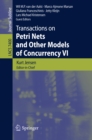 Transactions on Petri Nets and Other Models of Concurrency VI - eBook