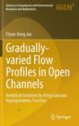 Gradually-varied Flow Profiles in Open Channels : Analytical Solutions by Using Gaussian Hypergeometric Function - Book