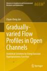 Gradually-varied Flow Profiles in Open Channels : Analytical Solutions by Using Gaussian Hypergeometric Function - eBook