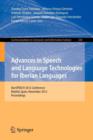 Advances in Speech and Language Technologies for Iberian Languages : IberSPEECH 2012 Conference, Madrid, Spain, November 21-23, 2012. Proceedings - Book