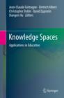 Knowledge Spaces : Applications in Education - Book
