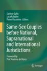 Same-Sex Couples before National, Supranational and International Jurisdictions - eBook