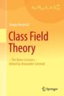 Class Field Theory : -The Bonn Lectures- Edited by Alexander Schmidt - Book