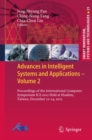 Advances in Intelligent Systems and Applications - Volume 2 : Proceedings of the International Computer Symposium ICS 2012 Held at Hualien, Taiwan, December 12-14, 2012 - eBook