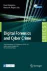 Digital Forensics and Cyber Crime : Third International ICST Conference, ICDF2C 2011, Dublin, Ireland, October 26-28, 2011, Revised Selected Papers - Book