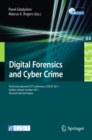 Digital Forensics and Cyber Crime : Third International ICST Conference, ICDF2C 2011, Dublin, Ireland, October 26-28, 2011, Revised Selected Papers - eBook