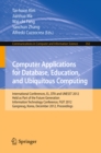 Computer Applications for Database, Education and Ubiquitous Computing : International Conferences, EL, DTA and UNESST 2012, Held as Part of the Future Generation Information Technology Conference, FG - eBook