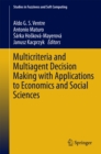 Multicriteria and Multiagent Decision Making with Applications to Economics and Social Sciences - eBook