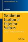 Nonabelian Jacobian of Projective Surfaces : Geometry and Representation Theory - Book