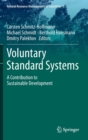 Voluntary Standard Systems : A Contribution to Sustainable Development - Book