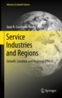 Service Industries and Regions : Growth, Location and Regional Effects - eBook