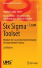Six Sigma+Lean Toolset : Mindset for Successful Implementation of Improvement Projects - Book