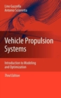 Vehicle Propulsion Systems : Introduction to Modeling and Optimization - Book