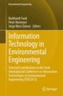 Information Technology in Environmental Engineering : Selected Contributions to the Sixth International Conference on Information Technologies in Environmental Engineering (ITEE2013) - eBook