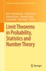 Limit Theorems in Probability, Statistics and Number Theory : In Honor of Friedrich Goetze - Book