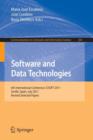 Software and Data Technologies : 6th International Conference, ICSOFT 2011, Seville, Spain, July 18-21, 2011. Revised Selected Papers - Book