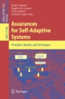 Assurances for Self-Adaptive Systems : Principles, Models, and Techniques - eBook