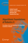 Algorithmic Foundations of Robotics X : Proceedings of the Tenth Workshop on the Algorithmic Foundations of Robotics - eBook