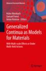 Generalized Continua as Models for Materials : with Multi-scale Effects or Under Multi-field Actions - Book