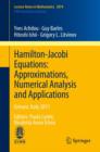 Hamilton-Jacobi Equations: Approximations, Numerical Analysis and Applications : Cetraro, Italy 2011, Editors: Paola Loreti, Nicoletta Anna Tchou - Book