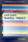 Earth System Modelling - Volume 4 : IO and Postprocessing - Book