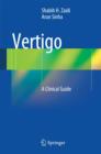 Vertigo : A Clinical Guide - Book