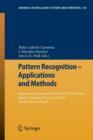 Pattern Recognition - Applications and Methods : International Conference, ICPRAM 2012 Vilamoura, Algarve, Portugal, February 6-8, 2012 Revised Selected Papers - Book