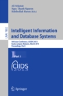 Intelligent Information and Database Systems : 5th Asian Conference, ACIIDS 2013, Kuala Lumpur, Malaysia, March 18-20, 2013, Proceedings, Part I - eBook
