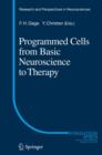 Programmed Cells from Basic Neuroscience to Therapy - eBook