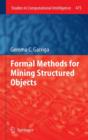 Formal Methods for Mining Structured Objects - Book