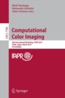 Computational Color Imaging : 4th International Workshop, CCIW 2013, Chiba, Japan, March 3-5, 2013. Proceedings - Book