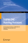 S-BPM ONE - Running Processes : 5th International Conference, S-BPM ONE 2013, Deggendorf, Germany, March 11-12, 2013. Proceedings - eBook