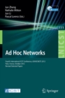 Ad Hoc Networks : Fourth International ICST Conference, ADHOCNETS 2012, Paris, France, October 16-17, 2012, Revised Selected Papers - Book