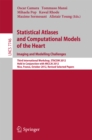 Statistical Atlases and Computational Models of the Heart: Imaging and Modelling Challenges : Third International Workshop, STACOM 2012, Held in Conjunction with MICCAI 2012, Nice, France, October 5, - eBook