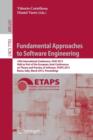 Fundamental Approaches to Software Engineering : 16th International Conference, FASE 2013, Held as Part of the European Joint Conferences on Theory and Practice of Software, ETAPS 2013, Rome, Italy, M - Book