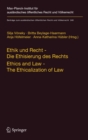 Ethik und Recht - Die Ethisierung des Rechts/Ethics and Law - The Ethicalization of Law - Book