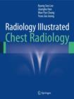 Radiology Illustrated: Chest Radiology - Book